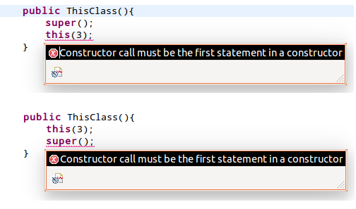 Constructor call must be the first statement in a constructor.